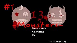 たくたく/takutaku #1【13 Monsters 】ホラーアドベンチャー 実況プレイ YOUTUBE動画まとめ