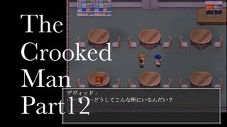 たくたく/takutaku 【曲がった男】The Crooked Man 実況プレイ Part12 YOUTUBE動画まとめ